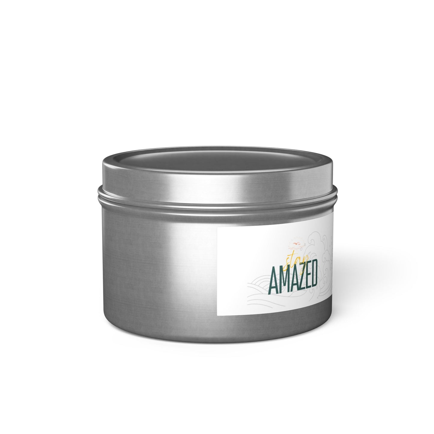 Stay Amazed - Tin Candle